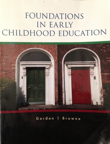 Imagen de archivo de Foundations in Early Childhood Education Cengage Learning a la venta por ThriftBooks-Dallas