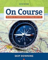 9781111400033: On Course- Strategies for Creating Success in College & in Life (6th, 11) by Downing, Skip [Paperback (2010)]