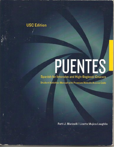 Stock image for Puentes: Student Activities Manual with Premium Website Access Code (Spanish for Intensive and High-Beginner Courses, USC Edition) for sale by ThriftBooks-Dallas