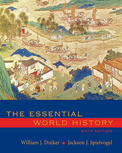 Bundle: The Essential World History, 6th + Writing for College History: A Short Handbook (9781111412180) by Duiker, William J.; Spielvogel, Jackson J.