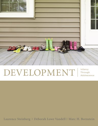 Bundle: Development: Infancy Through Adolescense + WebTutor on WebCT Printed Access Card (9781111413859) by Steinberg, Laurence; Vandell, Deborah Lowe; Bornstein, Marc H.
