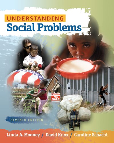 Bundle: Understanding Social Problems, 7th + CengageNOW on WebCTâ„¢ Printed Access Card (9781111414559) by Mooney, Linda A.; Knox, David; Schacht, Caroline