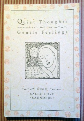 Imagen de archivo de Quiet Thoughts and Gentle Feelings a la venta por Bookmarc's
