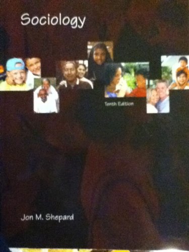 Sociology By Jon M. Shepard (9781111465544) by Jon M. Shepard