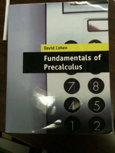 Fundamentals of Precalculus (9781111465841) by David W. Cohen