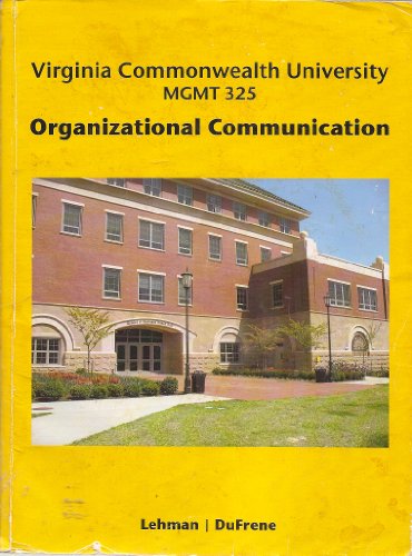 Stock image for Organizational Communication: Virginia Commonwealth University, MGMT 325 for sale by Irish Booksellers