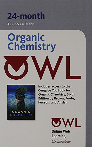 Beispielbild fr OWL (24 months) Printed Access Card for Brown/Foote/Iverson/Anslyn&#39;s Organic Chemistry, 6th zum Verkauf von Wrigley Books