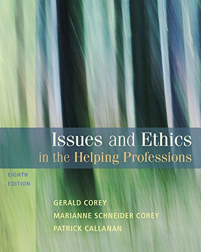 Bundle: Issues and Ethics in the Helping Professions, 8th + Ethics in Action CD-ROM, Version 1.2, Stand-Alone Version + WebTutorâ„¢ on Blackboard ... 4th + Premium Web Site Printed Access Car (9781111490065) by Corey, Gerald; Corey, Marianne Schneider; Callanan, Patrick