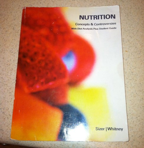 Nutrition- Concepts & Controversies with Diet Analysis Plus Student Study Guide