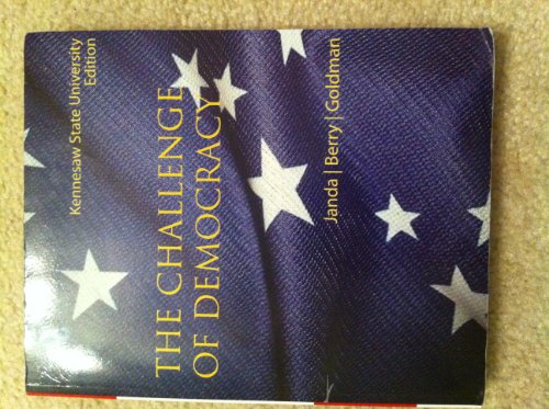 9781111521950: The Challenge of Democracy (Kennesaw State University Edition)
