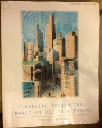 9781111522490: Financial Accounting: Impact on Decision Makers; 7th Edition
