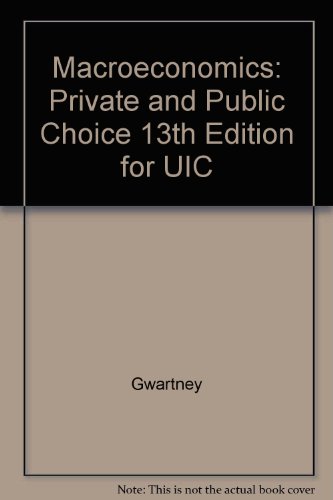 9781111523077: Macroeconomics: Private and Public Choice 13th Edition for UIC