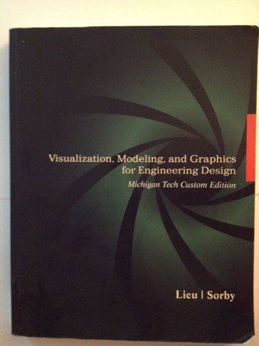 Imagen de archivo de Visualization, Modeling, and Graphics for Engineering Design a la venta por BooksRun