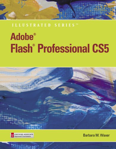 Stock image for Adobe Flash Professional CS5 Illustrated (Book Only) (Illustrated (Course Technology)) for sale by Integrity Books Corp.