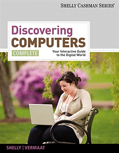 Imagen de archivo de Discovering Computers, Complete : Your Interactive Guide to the Digital World a la venta por Better World Books