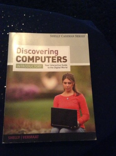 9781111530488: 2012 Discovering Computers, Introductory: Your Interactive Guide to the Digital World 2013 (SAM 2010 Compatible Products)