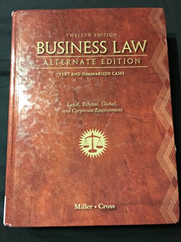 Beispielbild fr Business Law, Alternate Edition: Text and Summarized Cases zum Verkauf von ThriftBooks-Atlanta