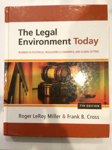 Imagen de archivo de The Legal Environment Today: Business In Its Ethical, Regulatory, E-Commerce, and Global Setting a la venta por Campus Bookstore