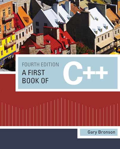 9781111531003: A First Book of C++