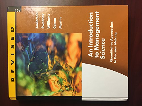 Imagen de archivo de An Introduction to Management Science: Quantitative Approaches to Decision Making, Revised 13th Edition a la venta por Solr Books