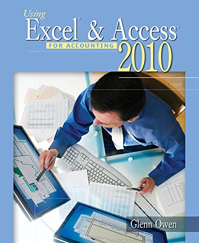 Imagen de archivo de Using Excel & Access for Accounting 2010 (with Student Data CD-Rom) [With CDROM] a la venta por ThriftBooks-Atlanta