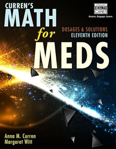 Imagen de archivo de Curren's Math for Meds: Dosages and Solutions, 11th Edition a la venta por SecondSale