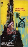 The X factor (9781111541965) by Norton, Andre