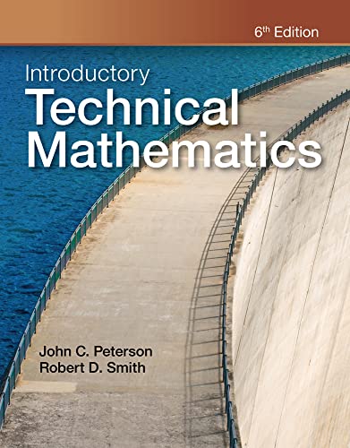 Introductory Technical Mathematics (9781111542016) by Peterson, John C.; Smith, Robert D.