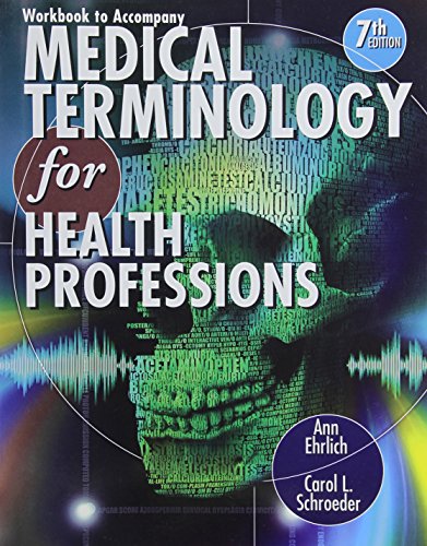 Imagen de archivo de Workbook for Ehrlich/Schroeder's Medical Terminology for Health Professions, 7th a la venta por HPB-Red