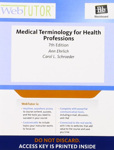 Imagen de archivo de WebTutor  Advantage on Blackboard Printed Access Card for Ehrlich/Schroeder's Medical Terminology for Health Professions, 7th a la venta por HPB-Red