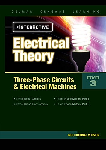 9781111544393: Electrical Theory Three - Phase Circuits & Electrical Machines: Institutional Version