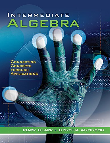 Imagen de archivo de Cengage Advantage Books: Intermediate Algebra: Connecting Concepts through Applications a la venta por Campus Bookstore