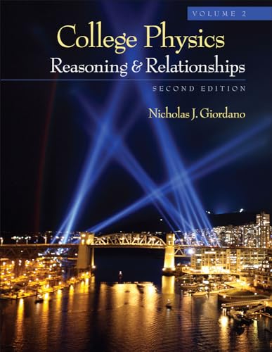 Imagen de archivo de College Physics, Volume 2: Reasoning and Relationships a la venta por ThriftBooks-Dallas