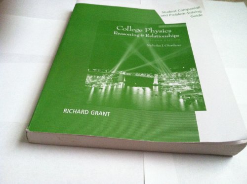 Student Companion with Problem Solve for Giordano's College Physics, Volume 1, 2nd (9781111571023) by Grant, Richard