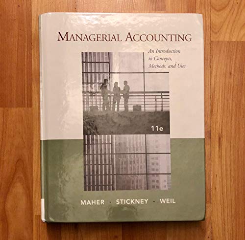 Stock image for Managerial Accounting: An Introduction to Concepts, Methods and Uses for sale by HPB-Red