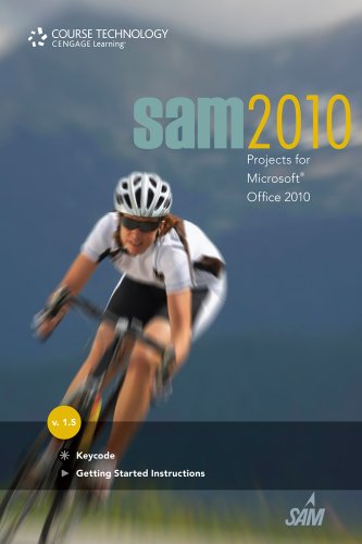 SAM 2010 Projects Version 1.5 Printed Access Card (9781111571566) by Course Technology