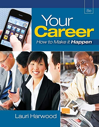 Beispielbild fr Your Career : How to Make It Happen (with Career Transitions Printed Access Card) zum Verkauf von Better World Books