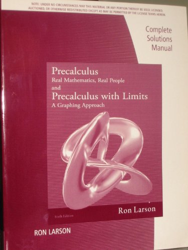 Beispielbild fr Brooks/Cole: Larson's Precalculus - Real Mathematics, Real People and Precalculus with Limits - A Graphing Approach - Complete Solutions Manual zum Verkauf von Nationwide_Text