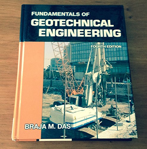 Beispielbild fr Fundamentals of Geotechnical Engineering zum Verkauf von BooksRun