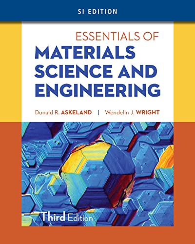 Essentials Of Materials Science Engineering Si Edition Askeland Essentials Of Materials Science Engineering Si Edition Askeland