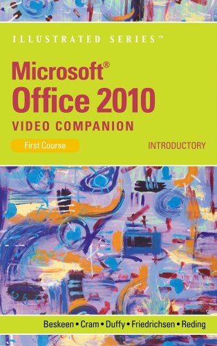 Stock image for Microsoft Office 2010 Illustrated Introductory Video Companion DVD for Beskeen/Cram/Duffy/Friedrichsen/Reding's Microsoft Office 2010: Illustrated Introductory, First Course for sale by SecondSale