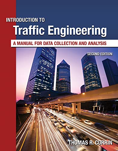 9781111578619: Introduction to Traffic Engineering: A Manual for Data Collection and Analysis
