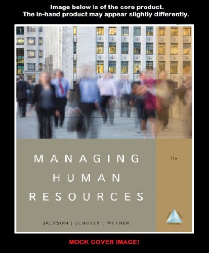 Managing Human Resources (9781111580223) by Jackson, Susan E.; Schuler, Randall S.; Werner, Steve