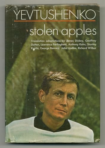 Stolen apples;: Poetry, (9781111580582) by Yevtushenko, Yevgeny Aleksandrovich