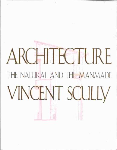 Imagen de archivo de Architecture: The Natural and the Manmade a la venta por HPB Inc.