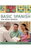 Basic Spanish for Social Services (The Basic Spanish Series) (Spanish Edition) (9781111619558) by Jarvis, Ana C.; Lebredo, Luis