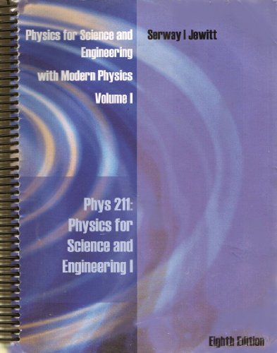 Beispielbild fr Physics for Science and Engineering with Modern Physics (Phys 211: Physics for Science and Engineering 1, Volume 1) zum Verkauf von HPB-Red