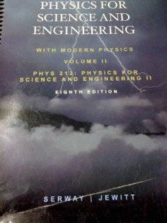 9781111634070: Physics for Science and Engineering with Modern Physics Volume II, Custom for Phys 212: Physics for Scientists and Engineers II