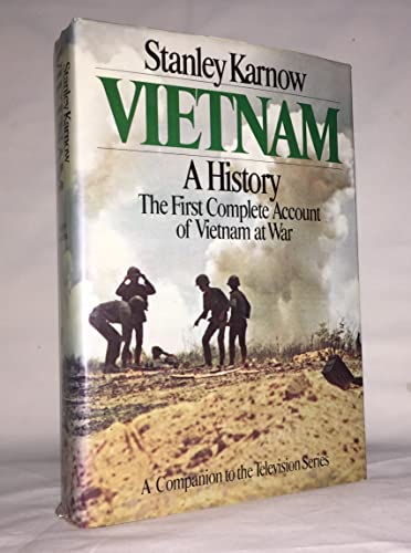 Stock image for Vietnam: A History. The First Complete Account of Vietnam at War for sale by Reuseabook