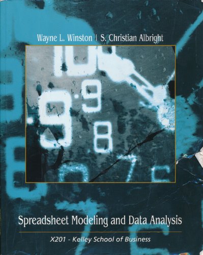 Imagen de archivo de Spreadsheet Modeling and Data Analysis, X201-Kelley School of Business a la venta por ThriftBooks-Atlanta
